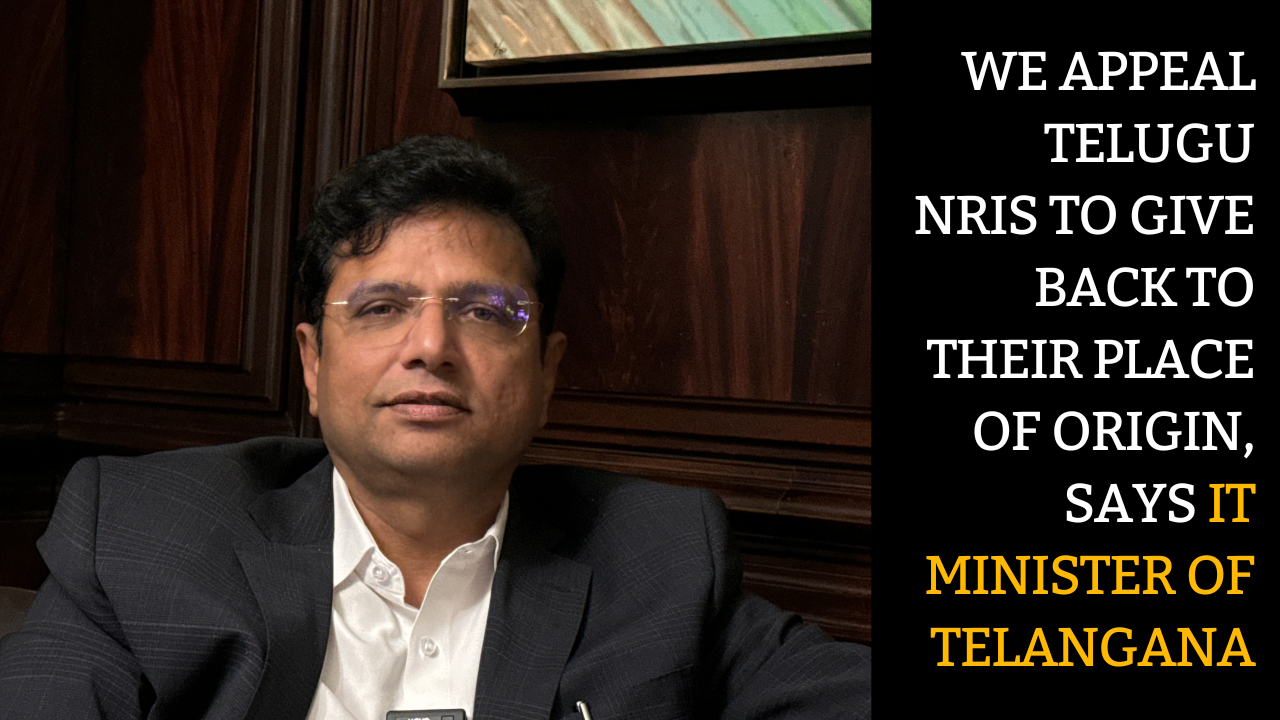 We appeal Telugu NRIs to give back to their place of origin, says IT Minister of Telangana